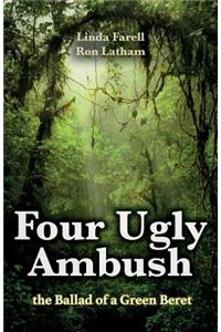 Four Ugly Ambush