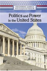 Politics and Power in the United States