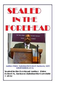 Sealed in the Forehead