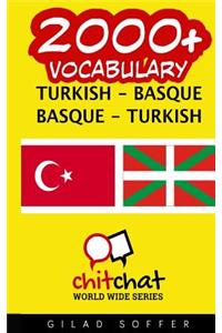2000+ Turkish - Basque Basque - Turkish Vocabulary
