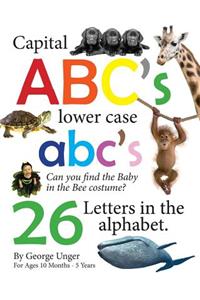 Capital ABC's lower case abc's 26 Letters in the alphabet