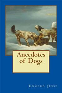 Anecdotes of Dogs