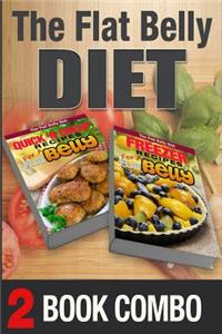 Freezer Recipes for a Flat Belly and Quick 'n Cheap Recipes for a Flat Belly