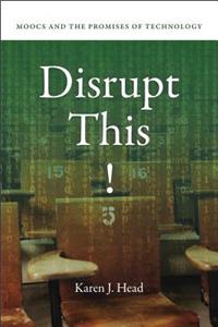 Disrupt This!