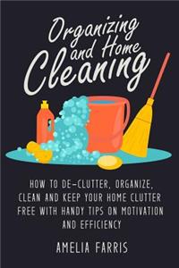 Organizing and Home Cleaning