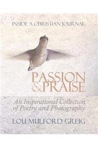 Passion & Praise - Inside a Christian Journal