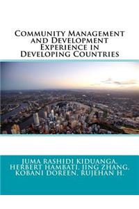 Community Management and Development Experience in Developing Countries