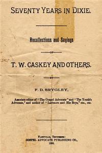 Seventy Years in Dixie