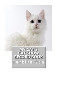 My Cat's Cat Show Record Book