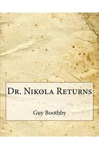 Dr. Nikola Returns