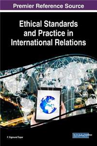 Ethical Standards and Practice in International Relations