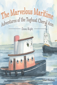 Marvelous Maritime Adventures of the Tugboat Cheryl Ann