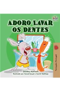 I Love to Brush My Teeth (Portuguese Edition - Portugal)