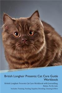 British Longhair Cat Presents