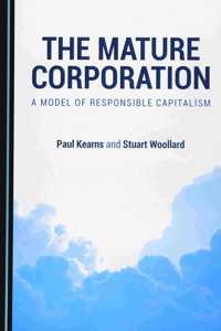 Mature Corporation: A Model of Responsible Capitalism