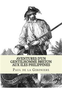 Aventures d'un gentilhomme Breton aux iles Philippines