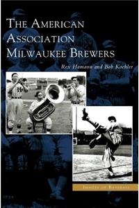 American Association Milwaukee Brewers