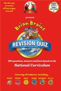 Brian Brain's Revison Quiz For Key Stage 2 Year 6 Ages 10 to 11