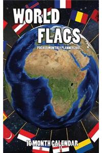 World Flags Pocket Monthly Planner 2017