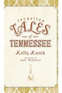 Forgotten Tales of Tennessee