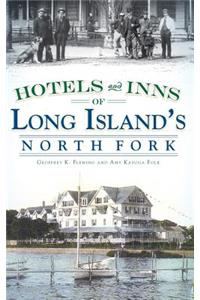 Hotels and Inns of Long Island's North Fork