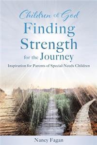 Children of God Finding Strength for the Journey