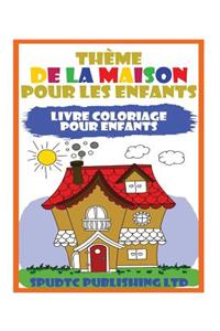 Thème De La Maison Pour Les Enfants
