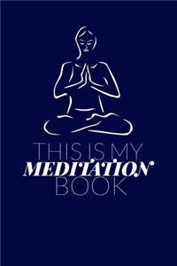 This Is My Meditation Book