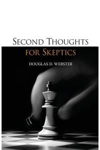 Second Thoughts for Skeptics