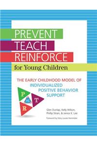 Prevent-Teach-Reinforce for Young Children