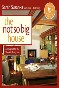 Not So Big House
