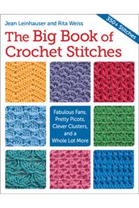 The Big Book of Crochet Stitches
