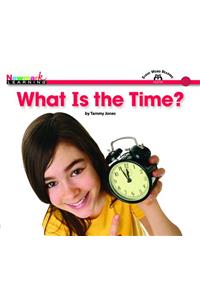 What Is the Time? Shared Reading Book