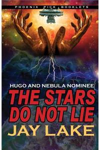 The Stars Do Not Lie Hugo and Nebula Nominated Novella