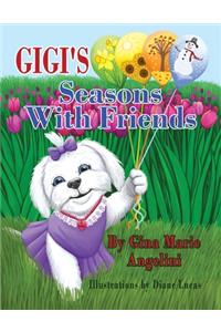 Gigi's Seasons With Friends