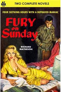 Fury on Sunday & The Agony Column