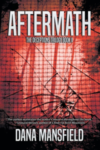 Aftermath: The Deceptions Trilogy, Book II