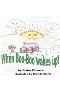 When Boo Boo Wakes Up!