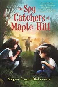 Spy Catchers of Maple Hill