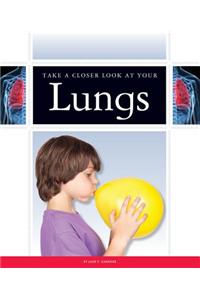 Take a Closer Look at Your Lungs