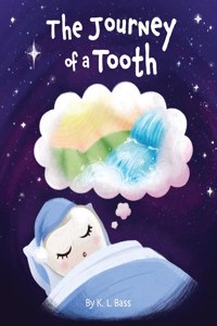 Journey of a Tooth