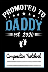 Promoted To Daddy Est.2020