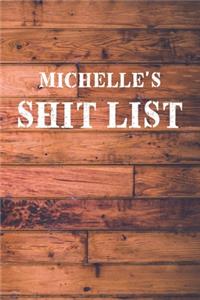 Michelle's Shit List