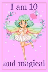 I am 10 and Magical