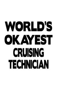World's Okayest Cruising Technician