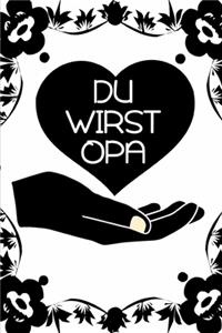 Du wirst Opa