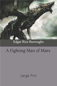 A Fighting Man of Mars