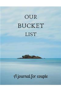 Our bucket list A journal for couple