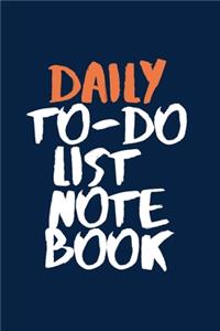 DAILY TO-DO LIST NOTEBOOK A Minimalist Planner to Help You Get Stuff Done A beautiful