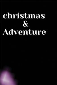 Christmas & adventure